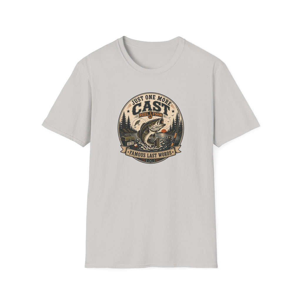 Just One More Cast T-Shirt