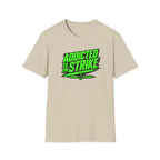 Addicted To The Strike T-Shirt