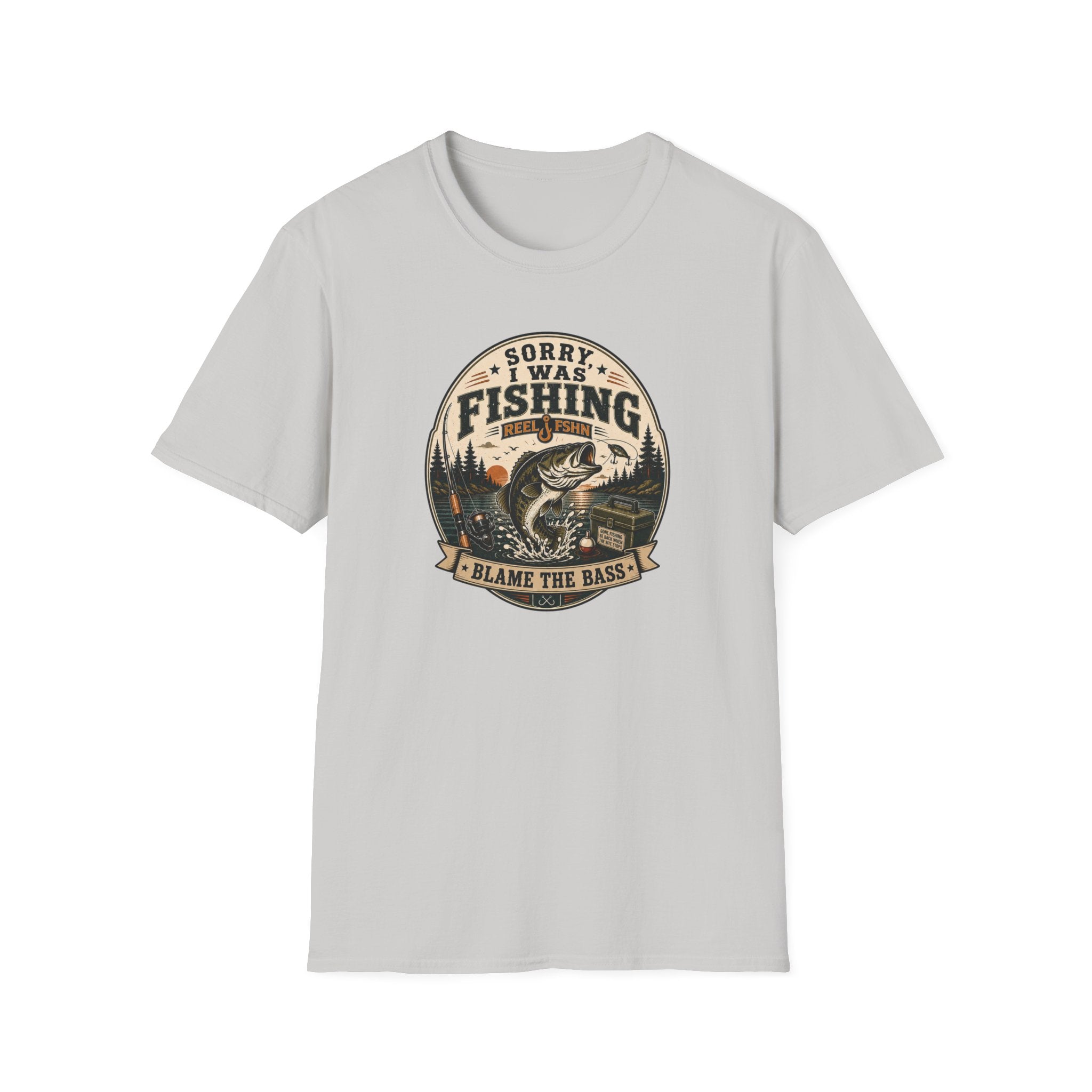 Sorry I Was Fishing, Blame The Bass T-Shirt