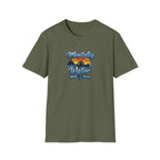 Mentally On The Water T-Shirt