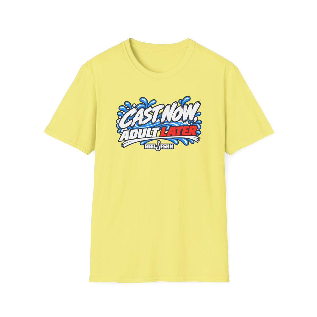 Cast Now, Adult Later  T-Shirt