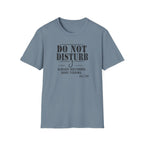 Do Not Disturb Already Disturbed Gone Fishing T-Shirt