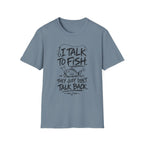 I Talk To Fish T-Shirt