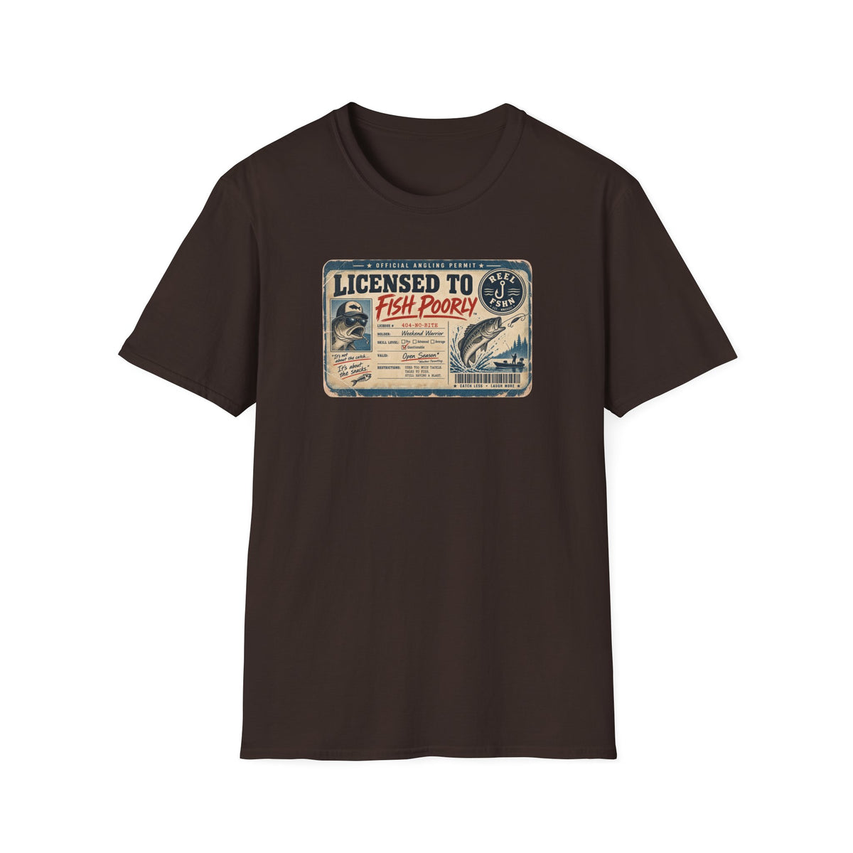 Licensed To Fish Poorly T-Shirt
