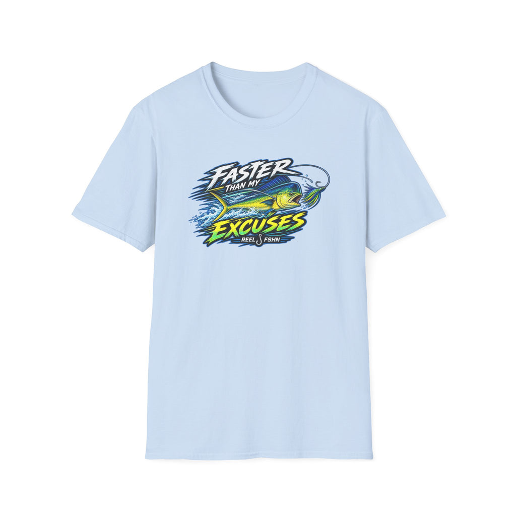 Faster Than My Excuses T-Shirt
