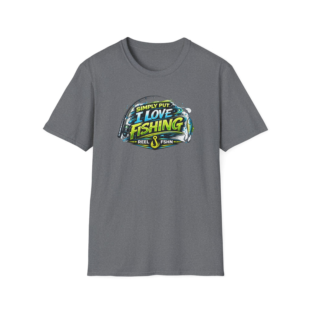 Simply Put I Love Fishing T-Shirt