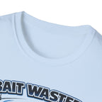 Bait Wasted Thanks For The Donations T-Shirt