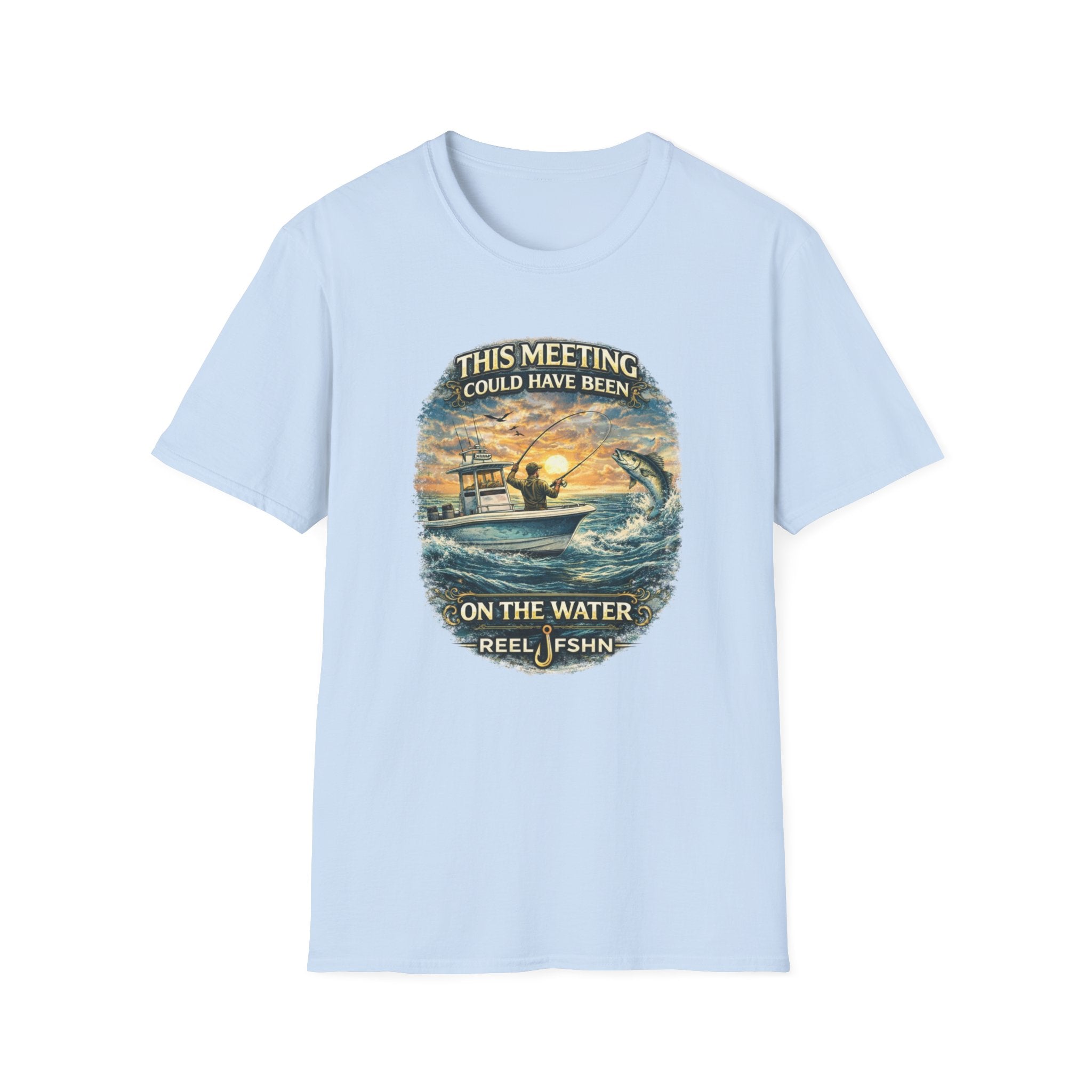 This Meeting Could've Been On The Water T-Shirt