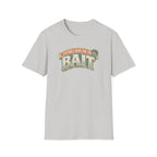 I'm Only Here For The BAIT T-Shirt