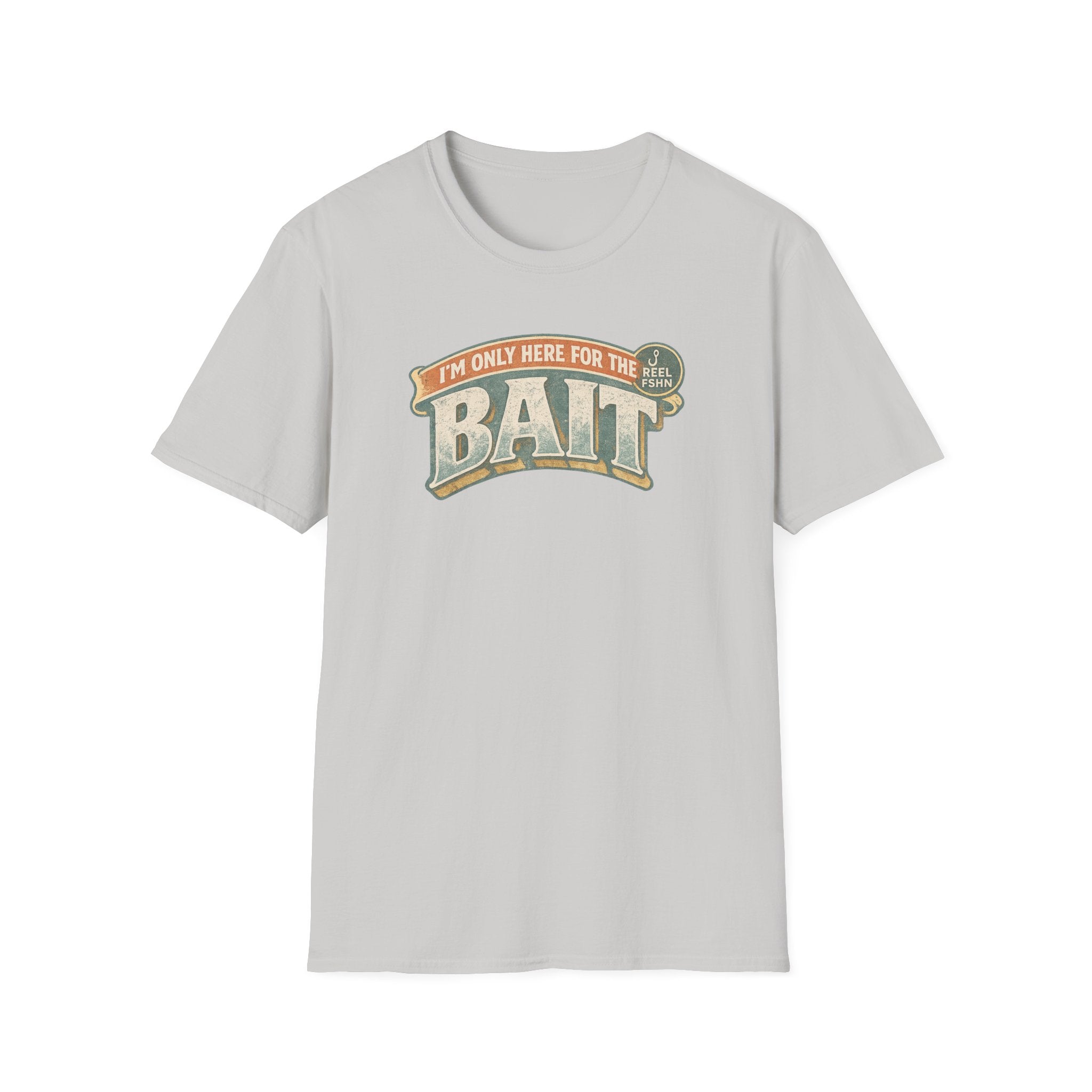 I'm Only Here For The BAIT T-Shirt