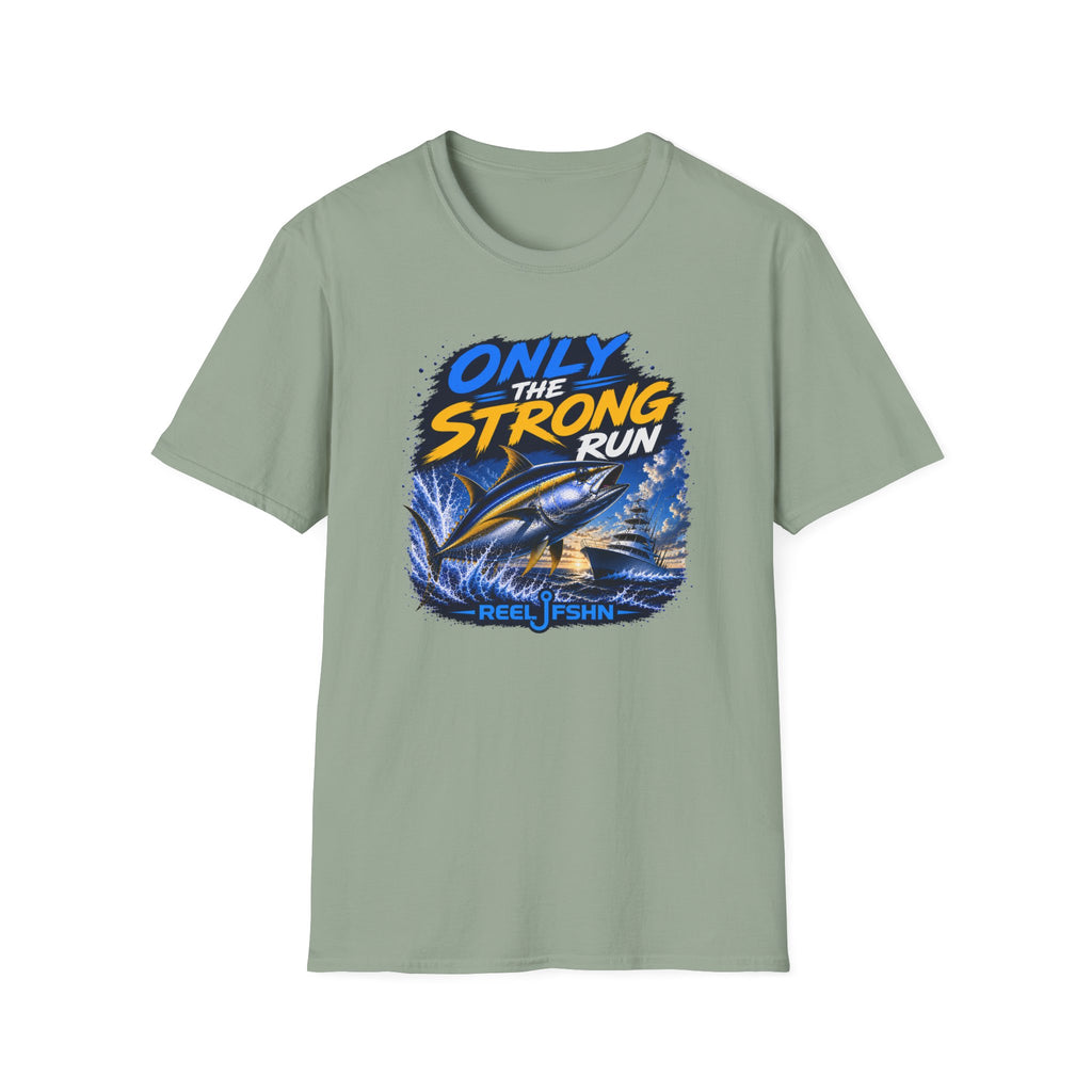 Only The Strong Run T-Shirt