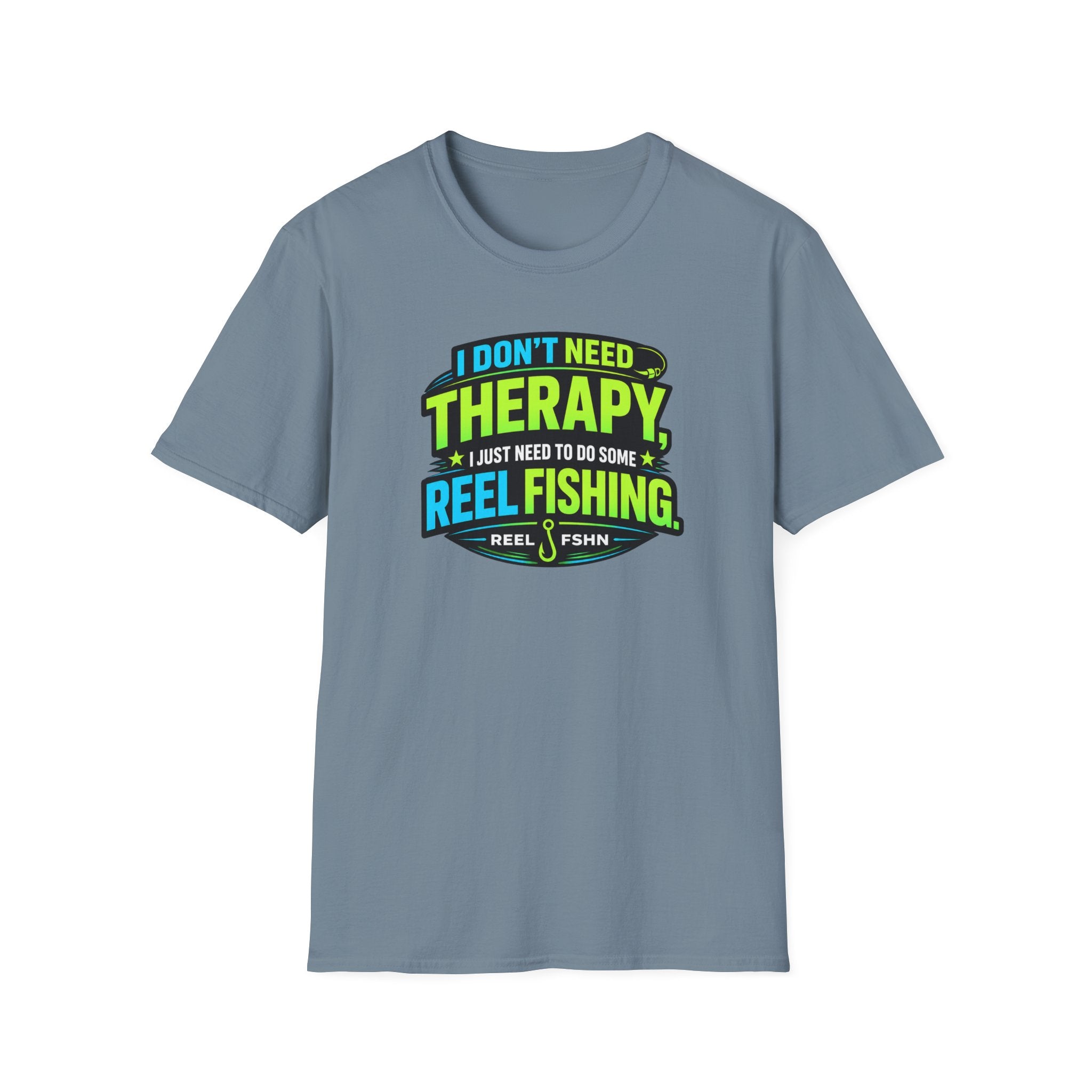 I Don't Need Therapy T-Shirt