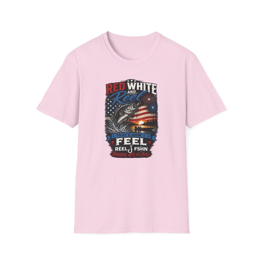 Red White & Reel That's How I Feel Happy 4th of July T-Shirt