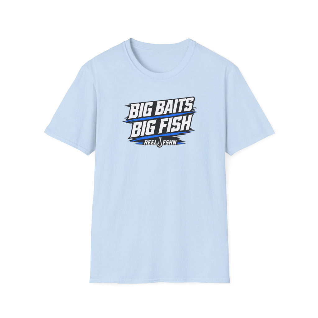 Big Baits Big Fish T-Shirt