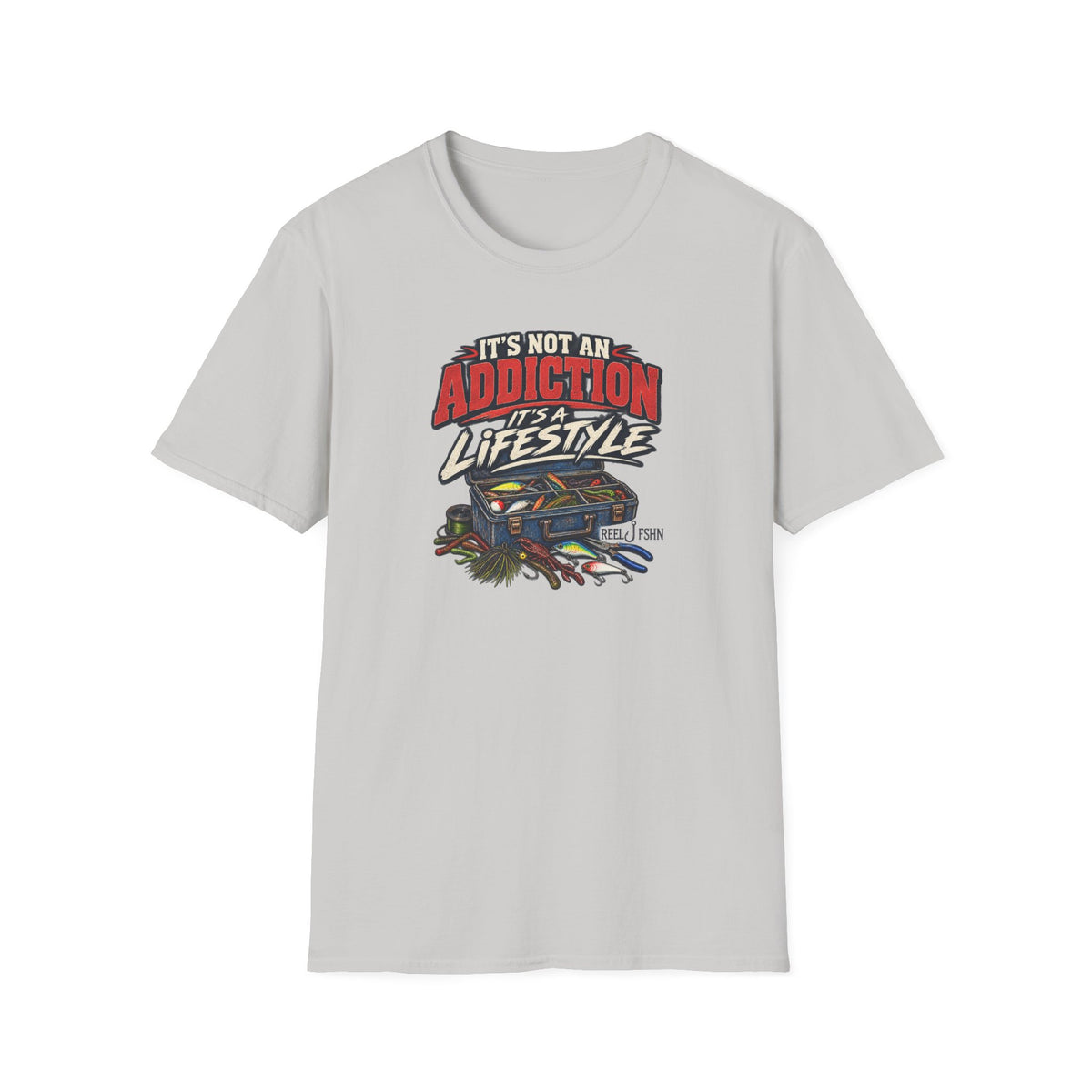 It's Not An Addiction, It's A Lifestyle T-Shirt