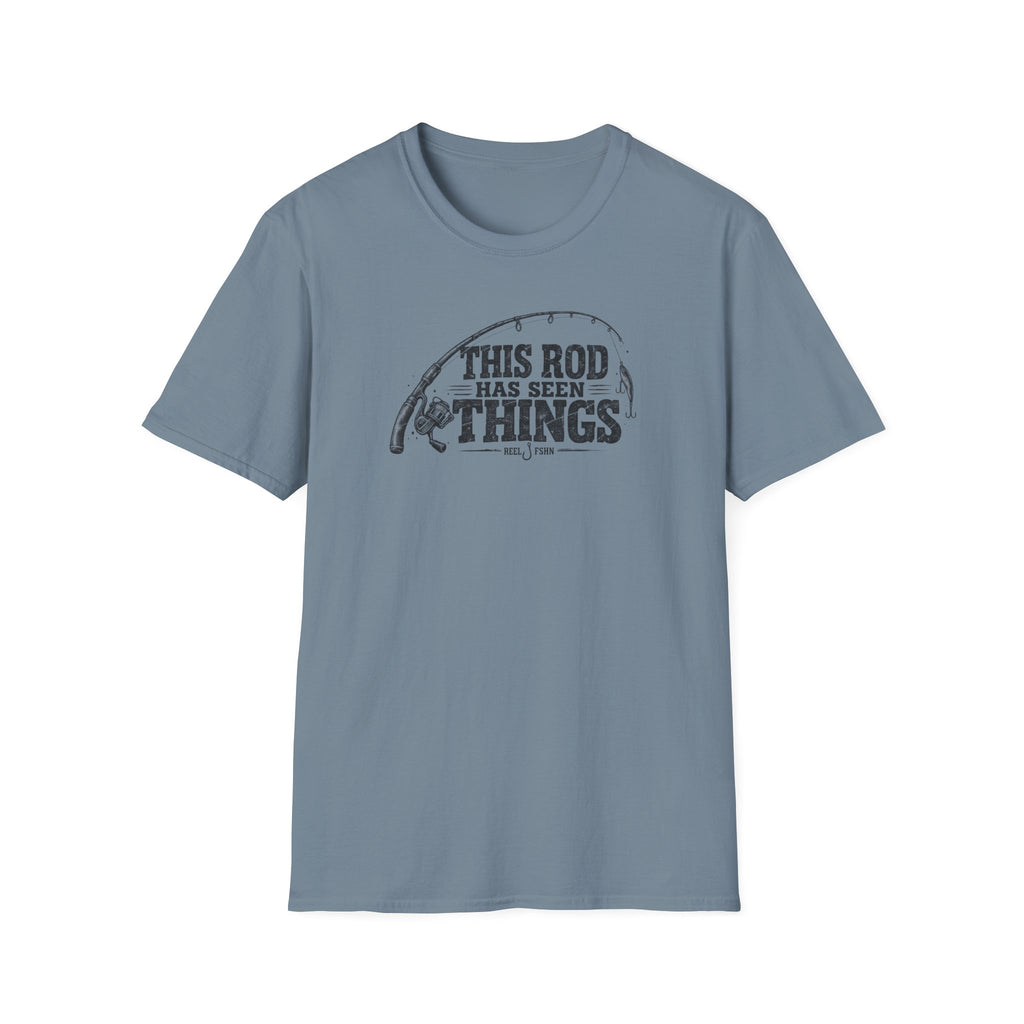This Rod Has Seen Things T-Shirt