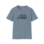 This Rod Has Seen Things T-Shirt