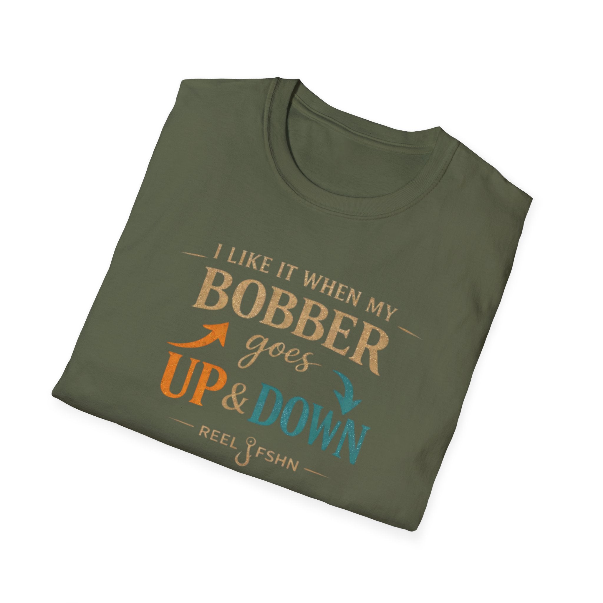 I Like It When My Bobber Goes Up & Down  T-Shirt