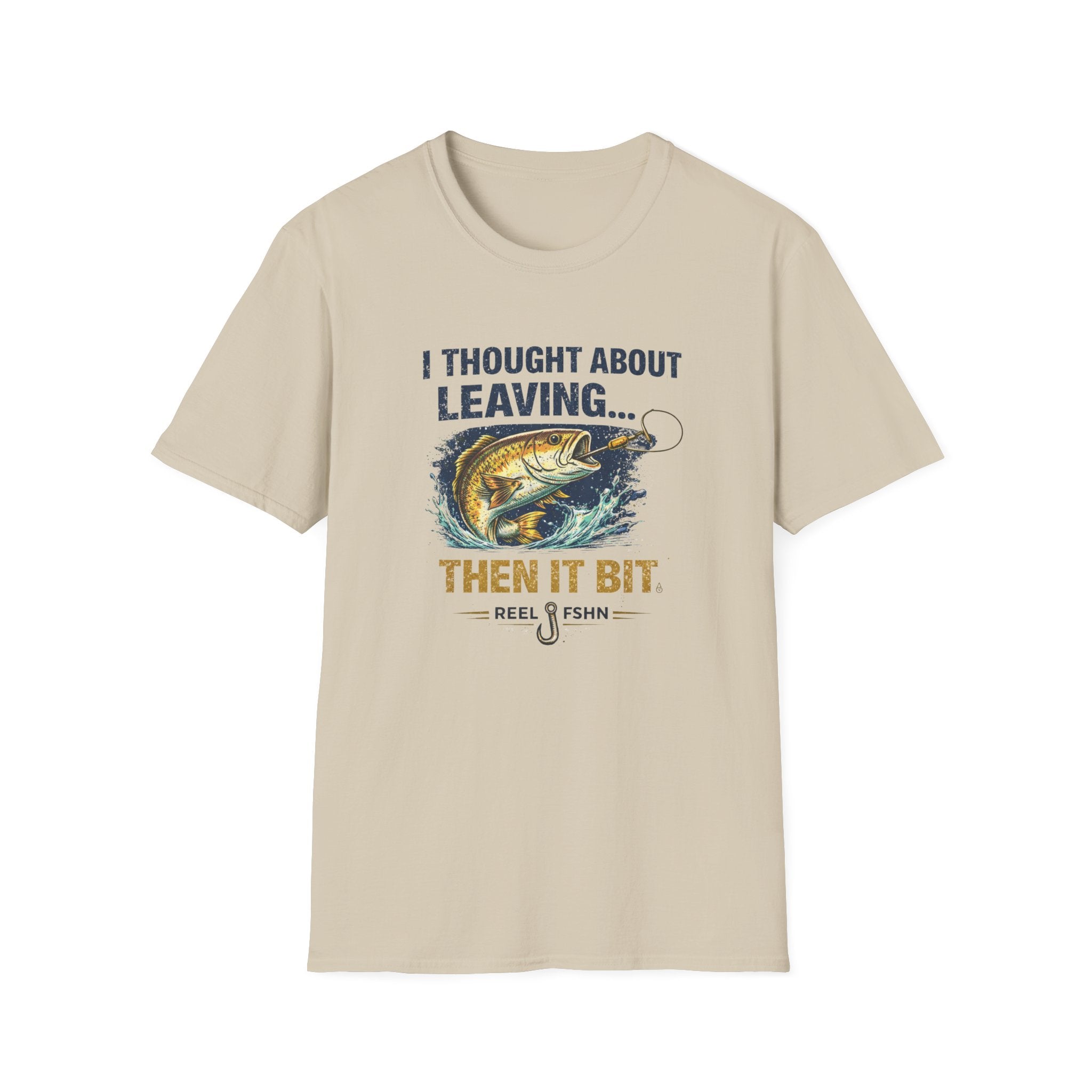 Comfort Colors tan t-shirt with "I THOUGHT ABOUT LEAVING... THEN IT BIT." text and a bass fishing graphic.