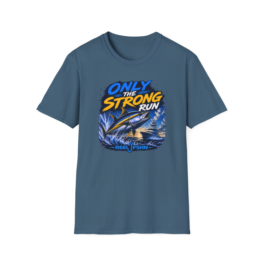 Only The Strong Run T-Shirt