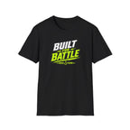 Built For Battle T-Shirt