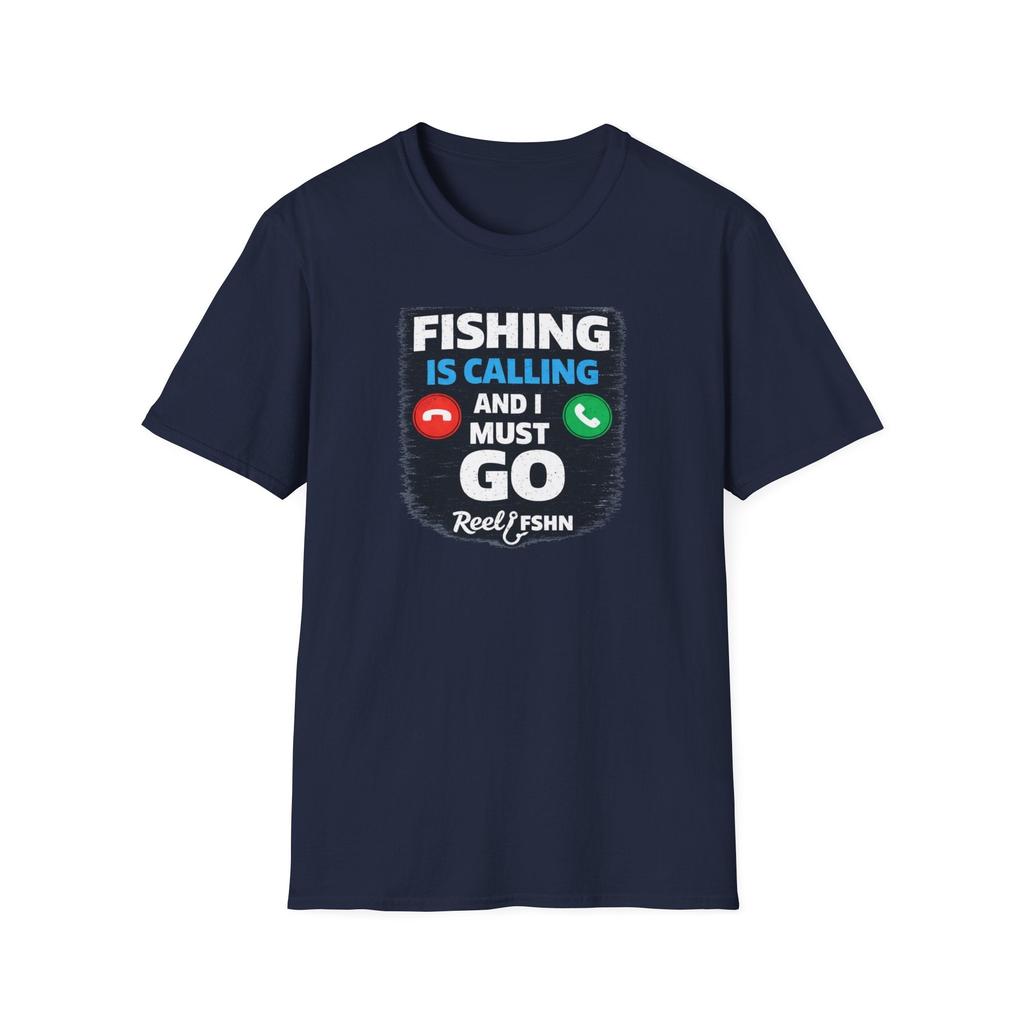 Fishing Is Calling And I Must Go T-Shirt