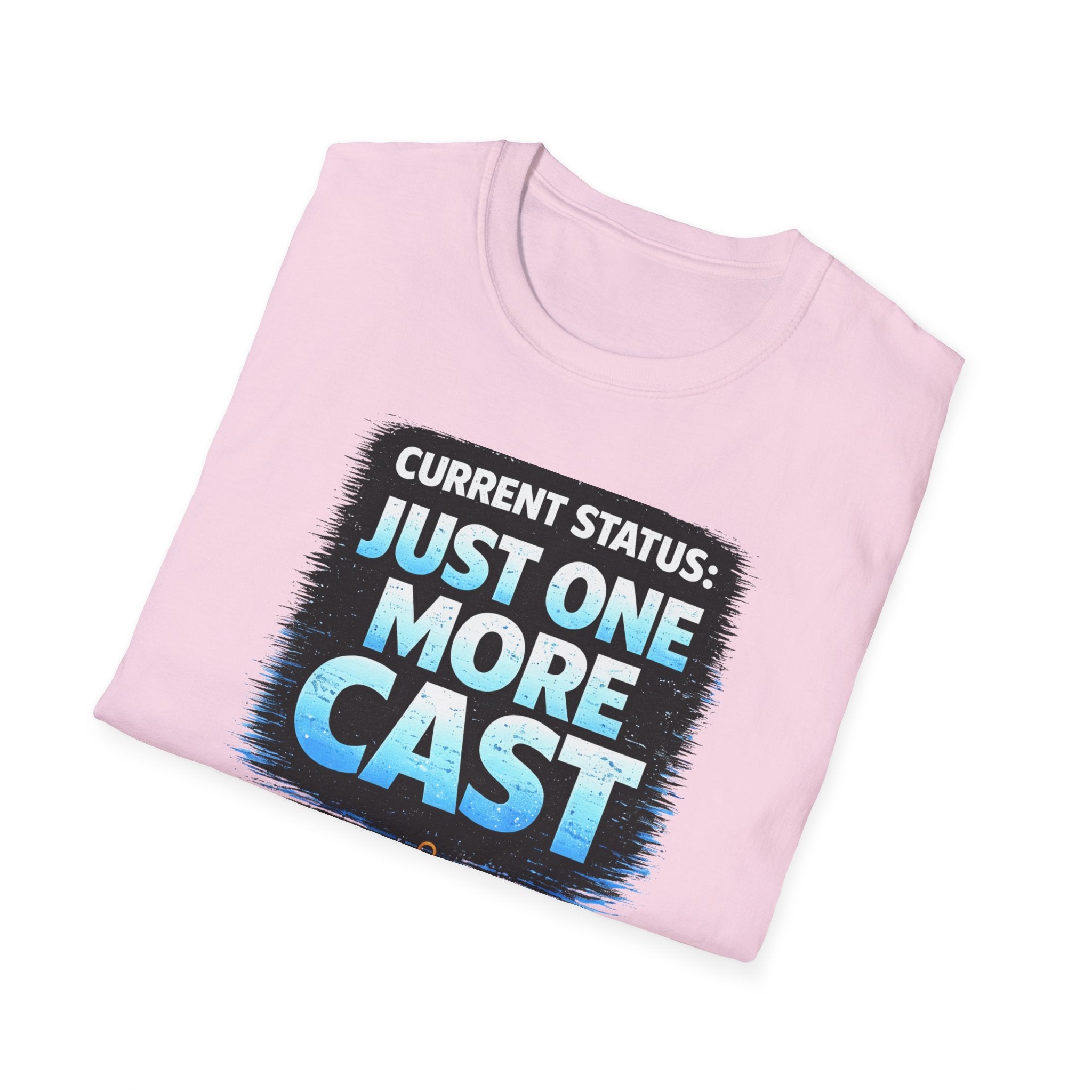 Current Status: Just One More Cast T-Shirt