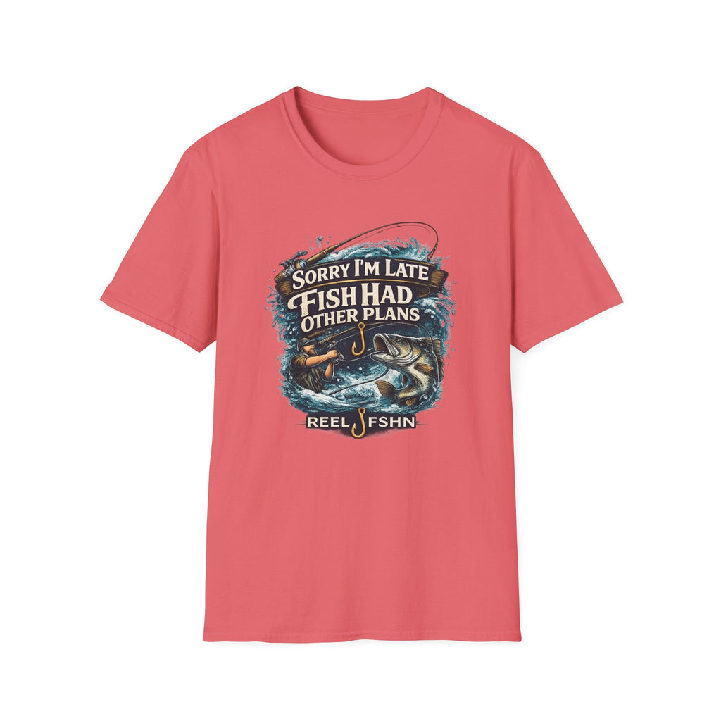 Sorry I'm Late, Fish Had Other Plans T-Shirt