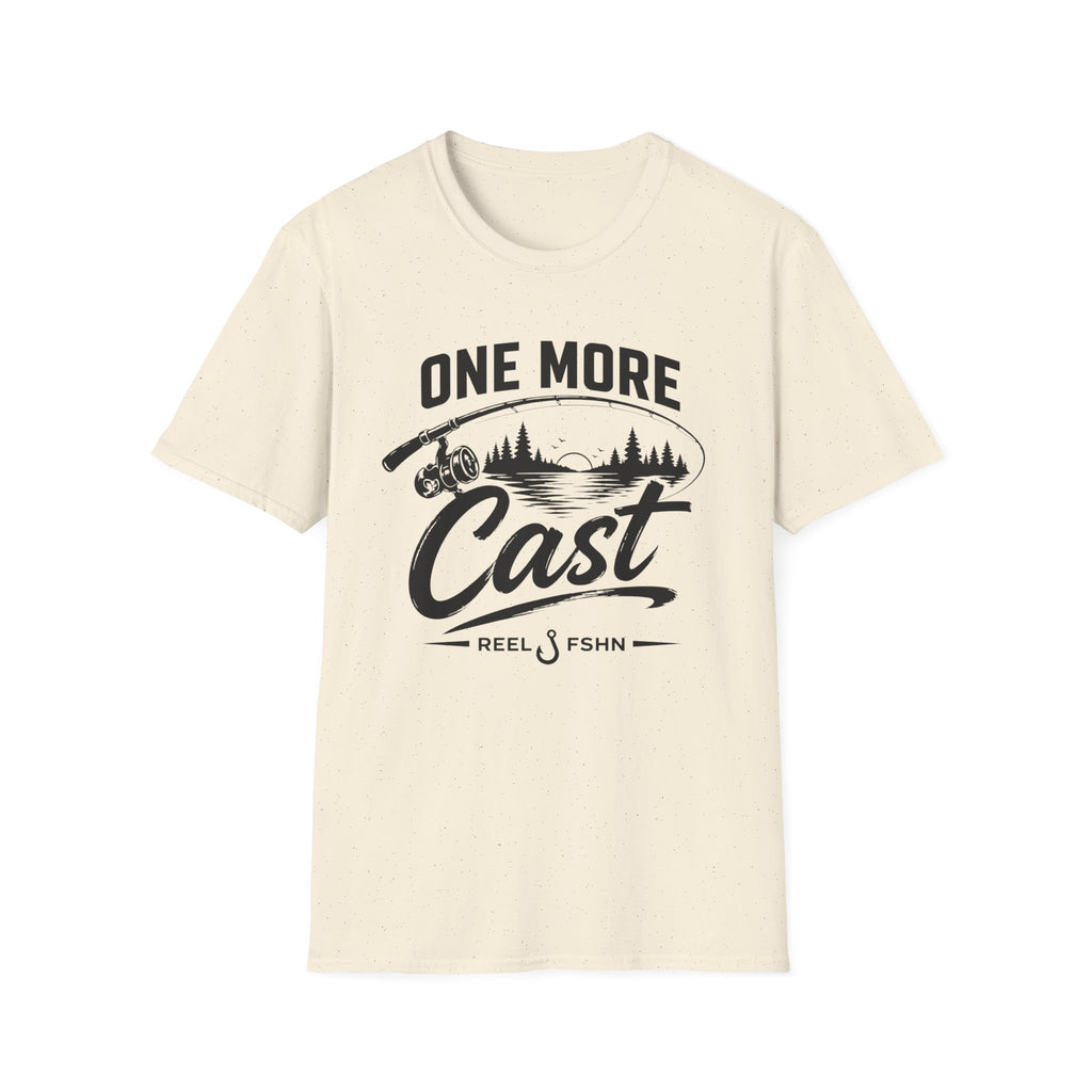 One More Cast  T-Shirt