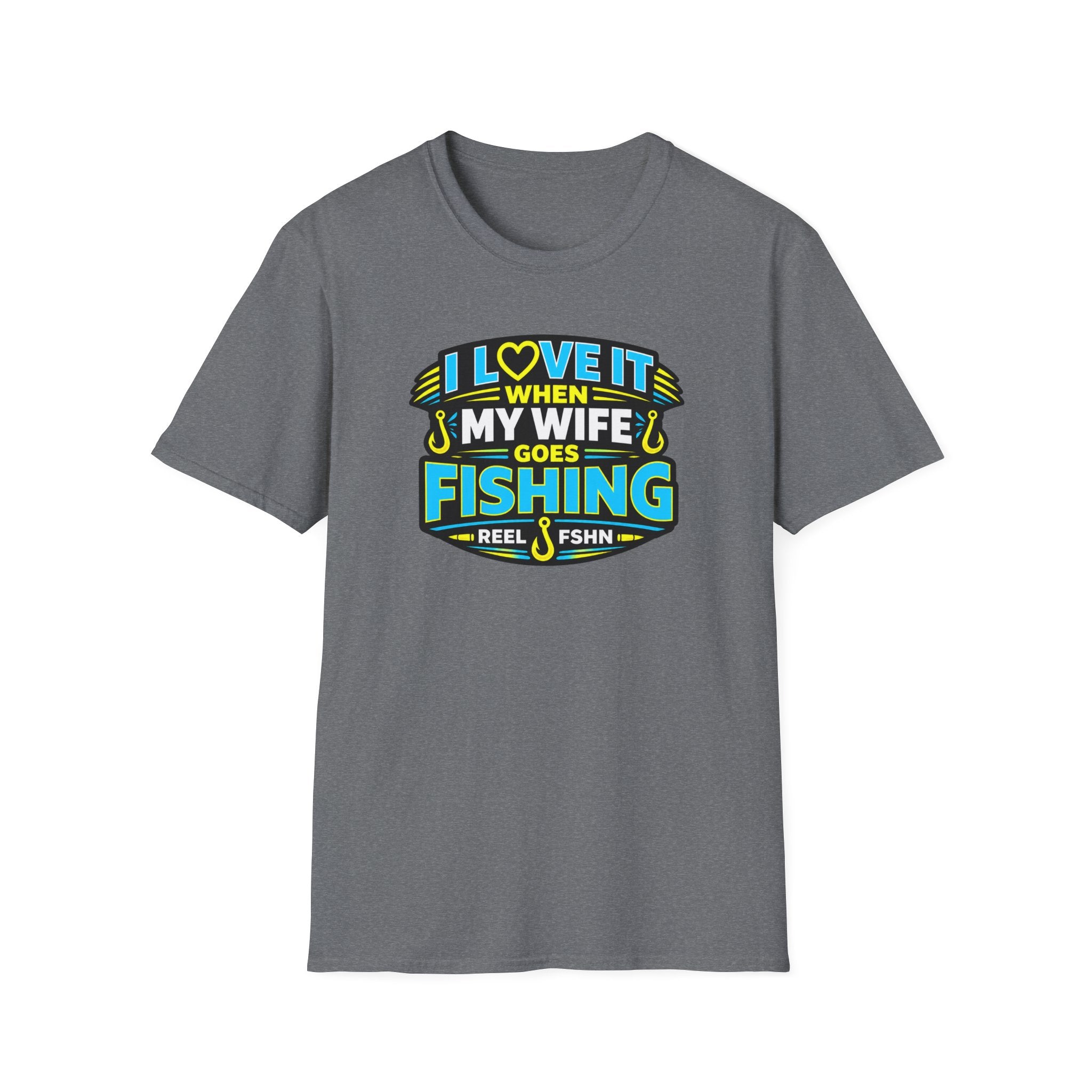 I Love It When My Wife Goes Fishing T-Shirt