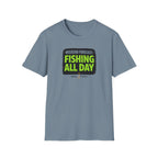 Weekend Forecast Fishing All Day T-Shirt