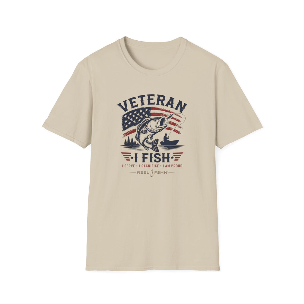 Veteran I Fish I Serve I Sacrifice I Am Proud T-Shirt