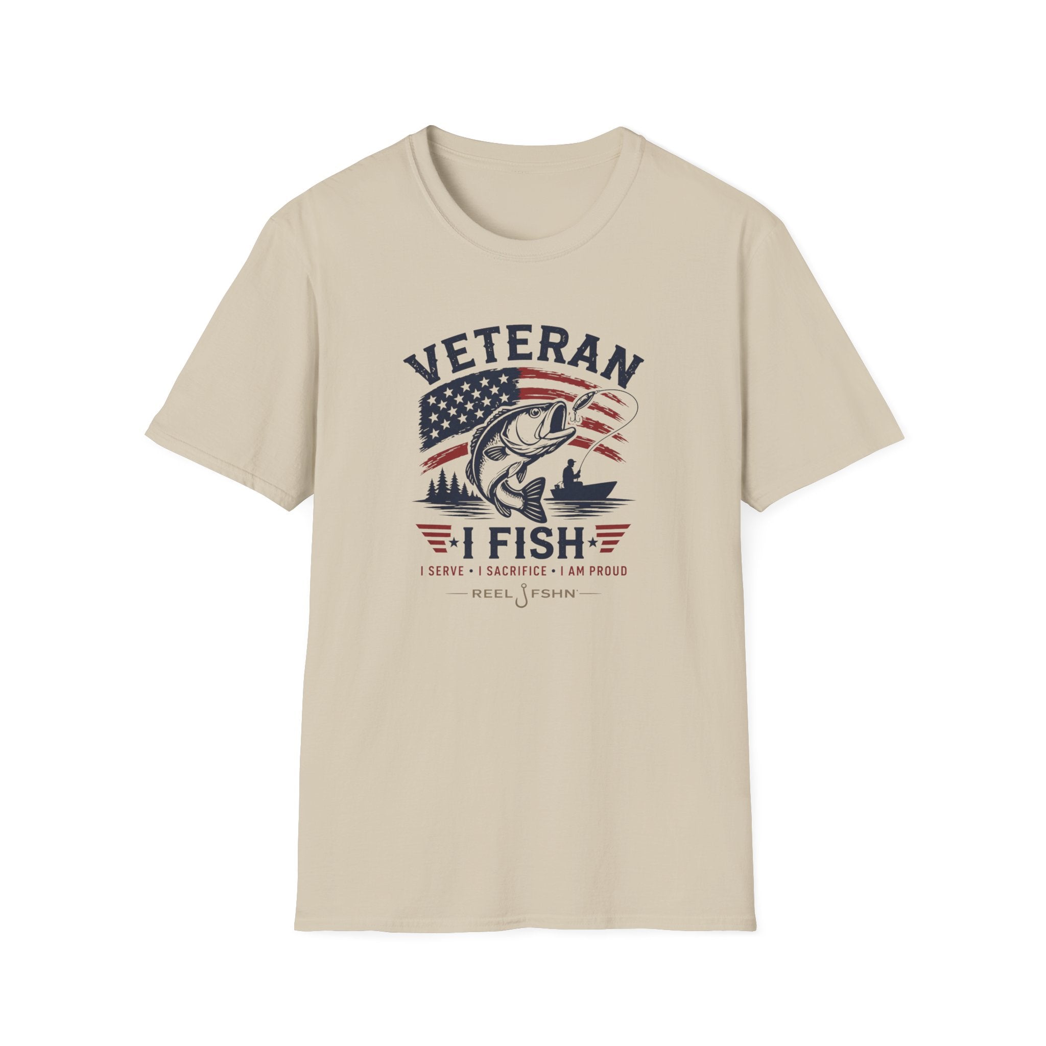 Veteran I Fish I Serve I Sacrifice I Am Proud T-Shirt