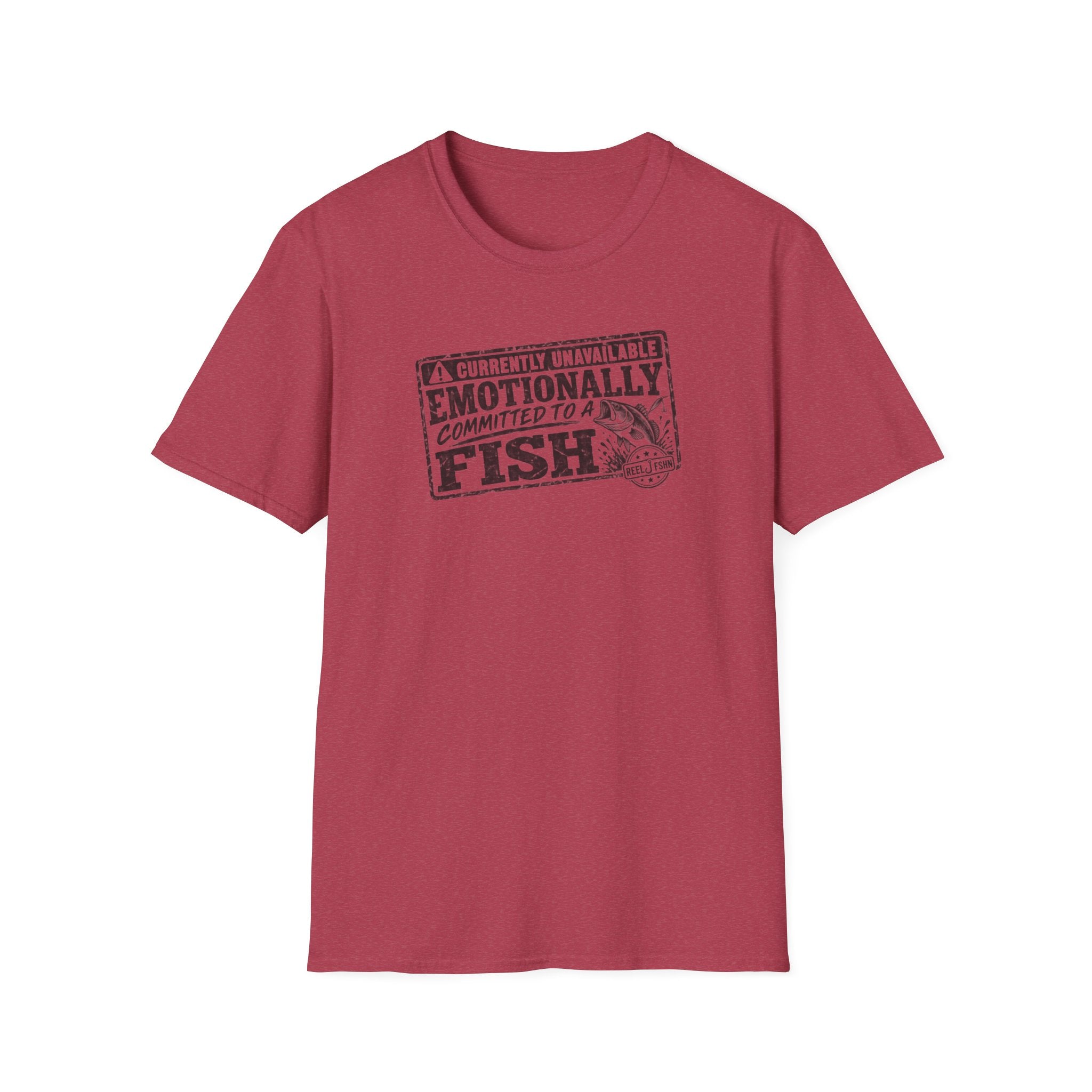 Currently Unavailable Emotionally Committed To A Fish T-Shirt