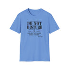 Do Not Disturb Already Disturbed Gone Fishing T-Shirt