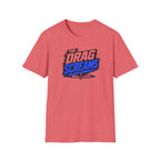 The Drag Screams T-Shirt