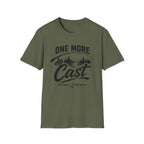 One More Cast  T-Shirt