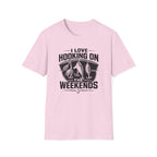 I love Hooking On The Weekends  T-Shirt