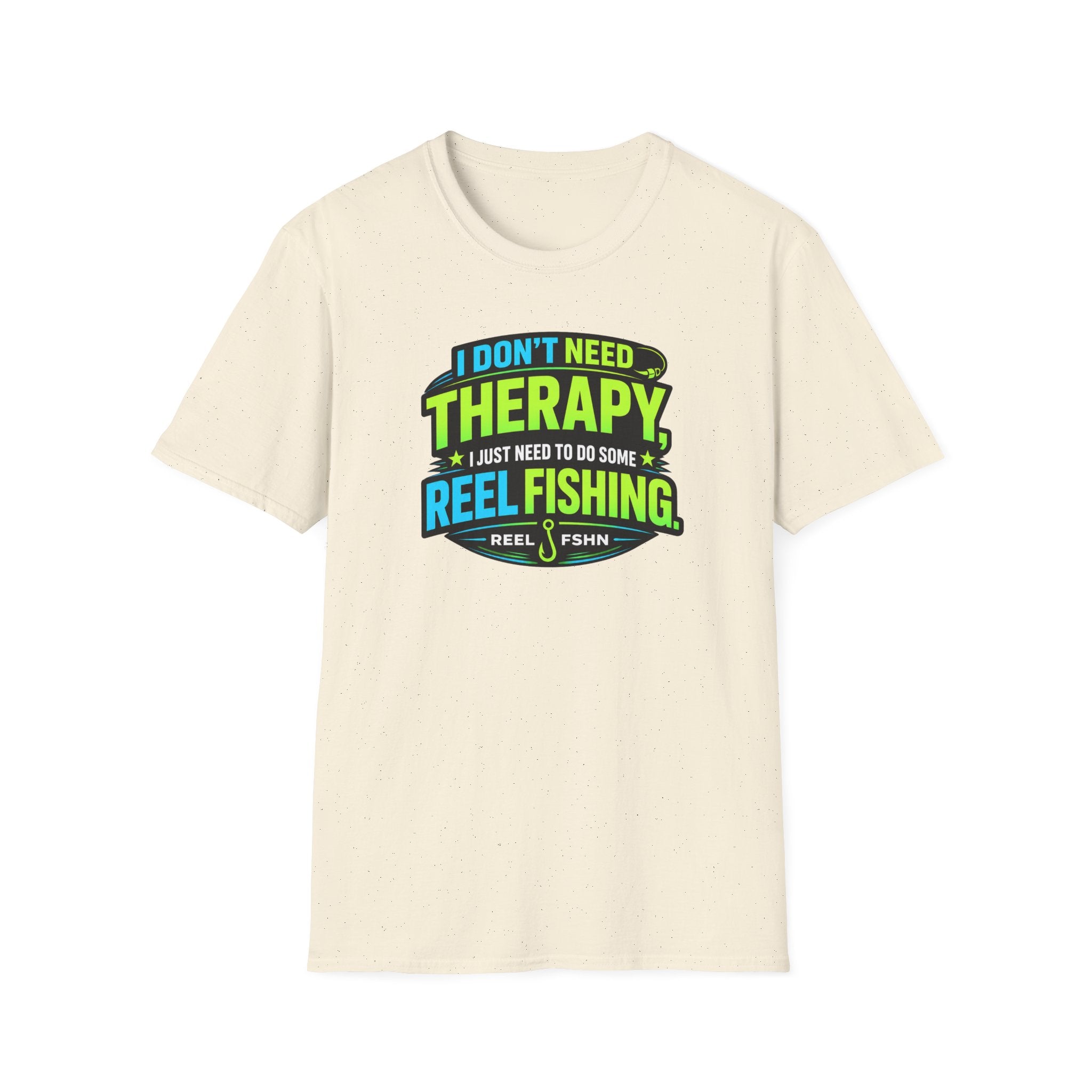 I Don't Need Therapy T-Shirt