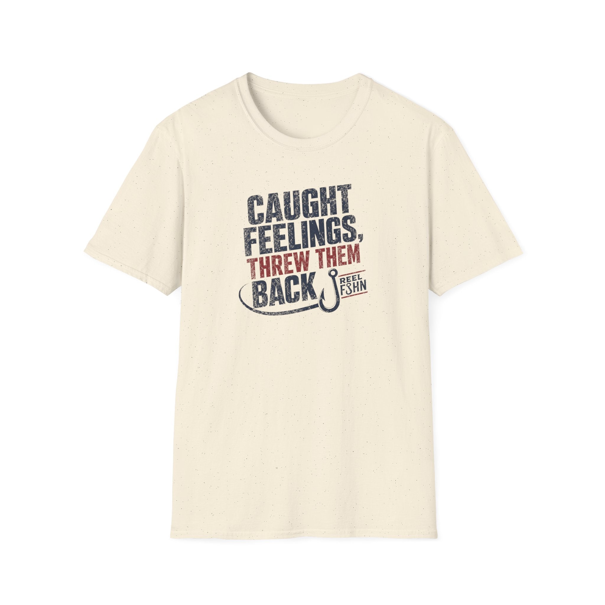 Caught Feelings, Threw Them Back T-Shirt