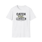 Catch Feel Release T-Shirt