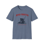 Never Forgotten T-Shirt
