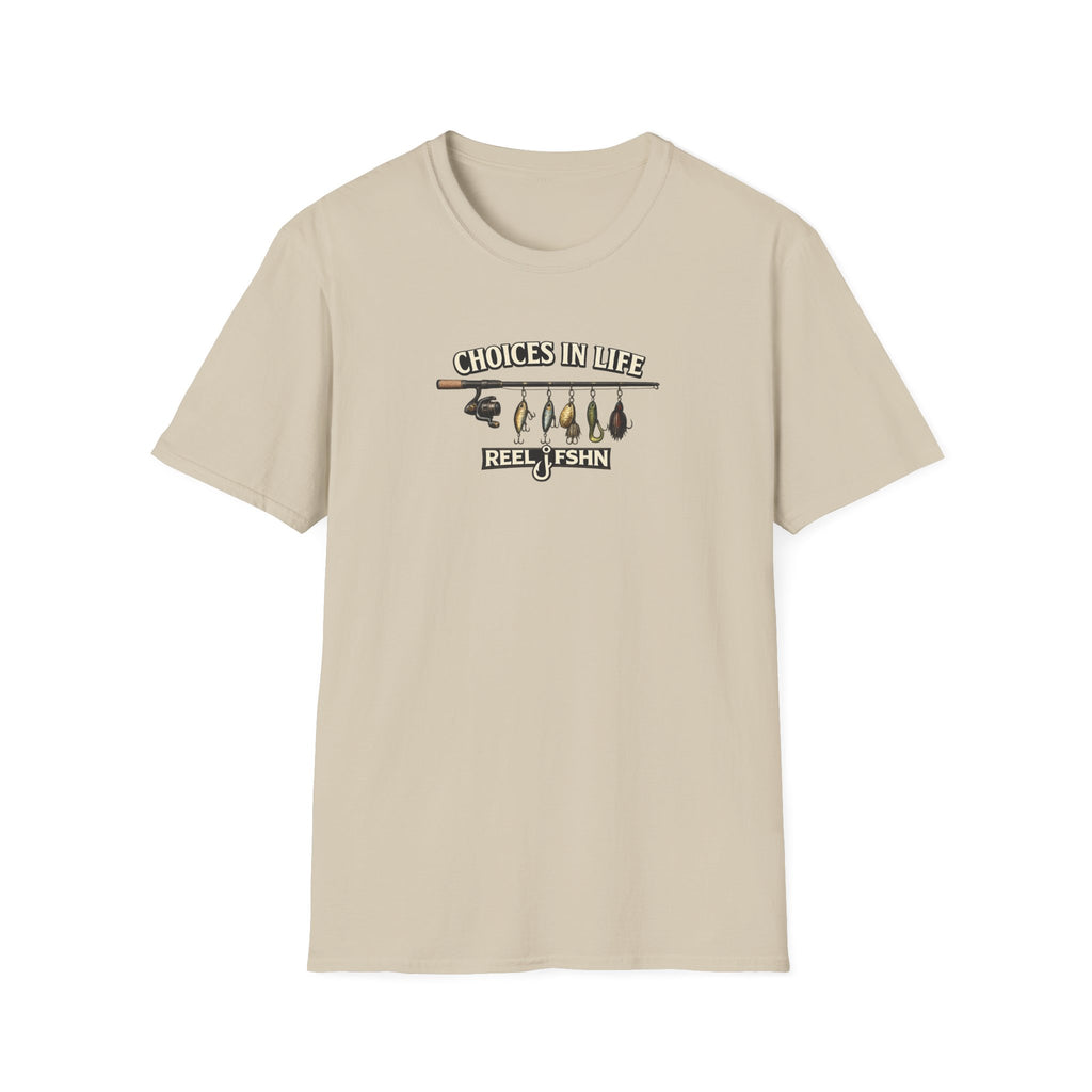 Choices In Life T-Shirt