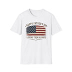 Happy Father's Day Loving Them Always T-Shirt