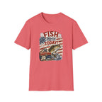 Fish More. TODAY! T-Shirt