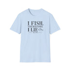 I Fish Therefore I Lie T-Shirt