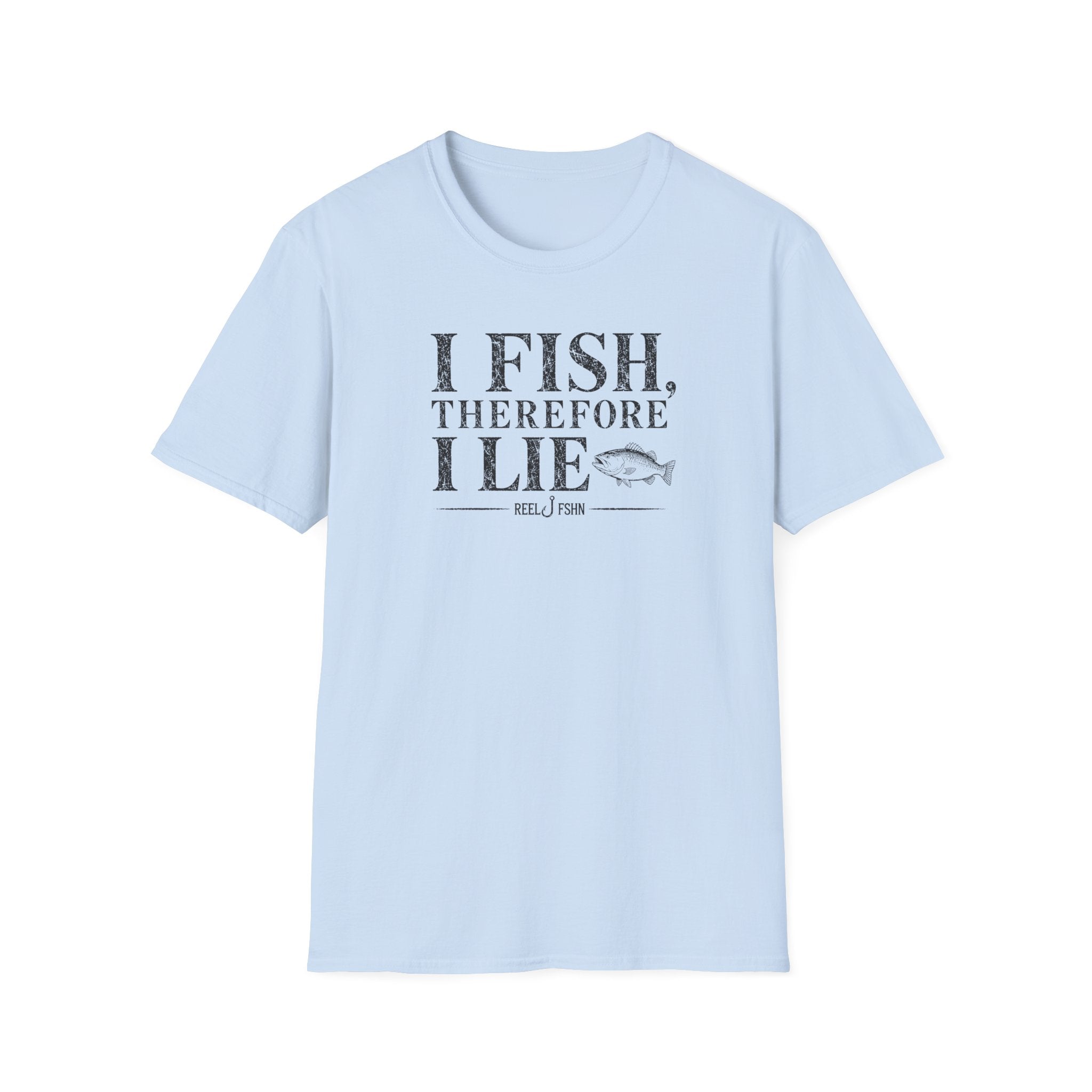 I Fish Therefore I Lie T-Shirt