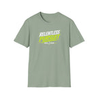 Relentless Pursuit T-Shirt