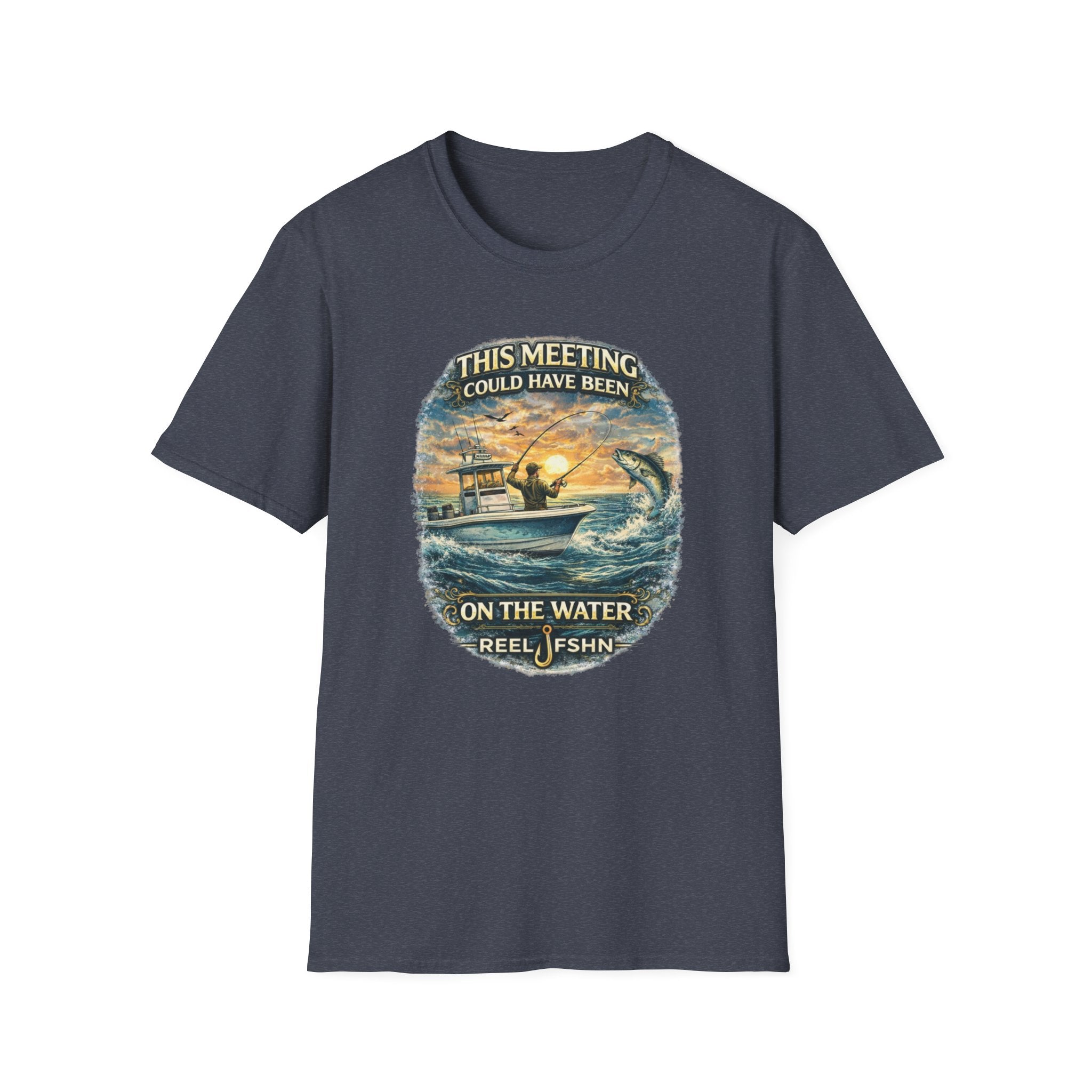 This Meeting Could've Been On The Water T-Shirt