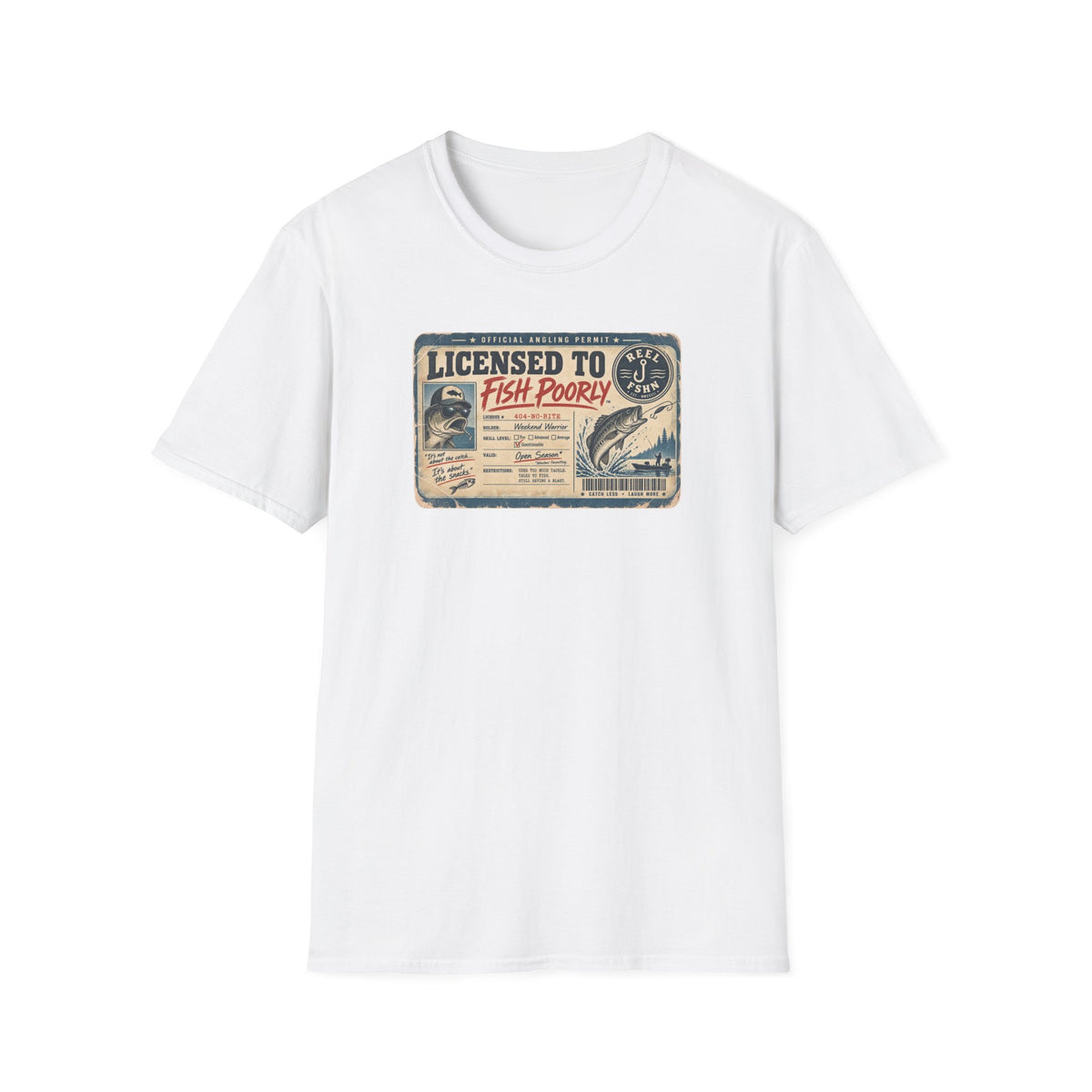 Licensed To Fish Poorly T-Shirt